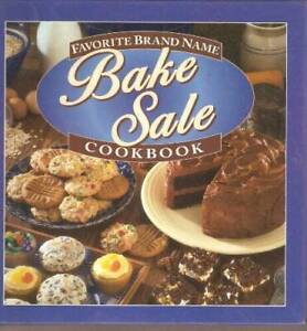 Favorite Brand Name Bake Sale Cookbook - Hardcover - GOOD