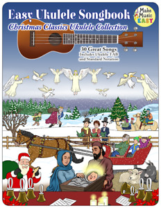 Ukulele Sheet Music PDF Songbook - Christmas Classics Ukulele Collection