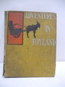 Adventures in Toyland 1900 Hardcover Book by Edith King Hall