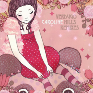 Caroline Verdugo Hills Remixes (Vinyl) Limited  12