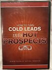 How to Turn Cold Leads Into Hot Prospects [Audiobook on CD, 1424311470]