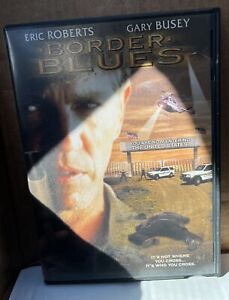 Border Blues dvd Eric Roberts , Gary Busey Rare oop