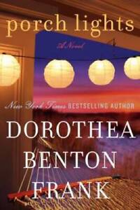 Porch Lights: A Novel - Hardcover By Frank, Dorothea Benton - GOOD