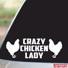 CRAZY CHICKEN LADY Vinyl Decal Sticker Window Bumper Urban Backyard Coop Farm