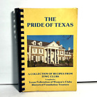 The Pride of Texas Cookbook Womens Clubs Historical Foundation 1984