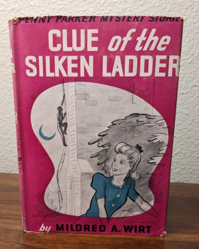 PENNY PARKER #5 Clue of the Silken Ladder by Mildred Wirt HC/DJ