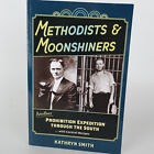 New ListingMethodists & Moonshiners Kathryn Smith Paperback Signed Travel History South