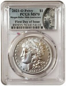 2021-O $1 100TH ANNIV. MORGAN DOLLAR PCGS MS70 First Day Of Issue Silver Coin.