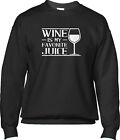 Wine Is My Favorite Juice Grapes Pun Joke Drinking Humor Saying Mens Sweatshirt