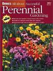 Ortho's All About Successful Perennial Gardening - Paperback By Ortho - GOOD