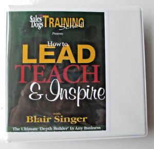 Sales Dogs Training, Blair Singer, How to Lead, Teach & Inspire 6 Audio CDs