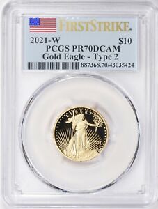 2021-W First Strike Type 2 $10 Gold Eagle proof 1/4oz PCGS PR70DCAM  T-2