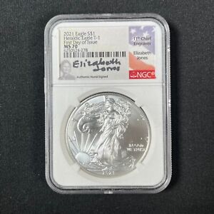 2021 Silver Eagle Type 1 First Day Of Issue NGC MS70 Elizabeth Jones Signed