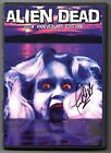 Alien Dead (25th Anniversary Edition) DVD signed by director Fred Olen Ray