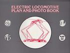 Electric Locomotive Plan and Photo Book, Railroad Book
