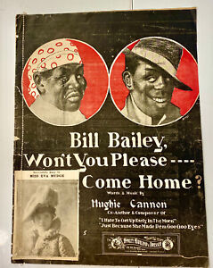 New ListingANTIQUE 1902 Bill Bailey WON'T YOU PLEASE COME HOME? Hughie Cannon sheet music