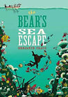 The Bear's Sea Escape Hardcover Benjamin Chaud