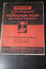 Gorton Pantograph Engraving, Instructions and Parts All Machines Manual 