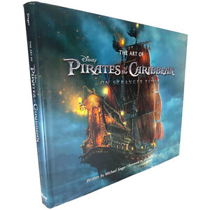 The Art of Disney Pirates of the Caribbean : On Stranger Tides by Michael Singer