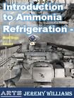 Introduction to Ammonia Refrigeration - Book - NH3 - R717 - Industrial - HVAC