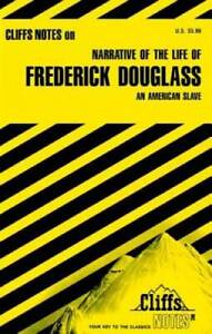 Narrative of the Life of Frederick Douglass: An American Slave (Cliffs - GOOD