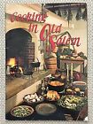 Cooking In Old Salem North Carolina Vintage Colonial Williamsburg Cookbook 1981