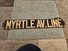 1920'age New York City NYC Subway Train Destination Sign - Myrtle Ave.