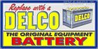 DELCO BATTERY REPAIR SERVICE GAS STATION OLD SIGN REMAKE ALUMINUM SIZE OPTIONS