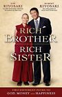 RICH BROTHER RICH SISTER: TWO DIFFERENT PATHS TO GOD, By Perseus **Excellent**