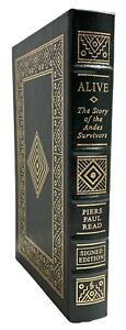 SIGNED Easton Press ALIVE STORY OF THE ANDES SURVIVORS by Piers Paul Read SOCCER