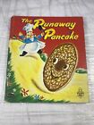 New ListingThe Runaway Pancake Vintage 1956  Whitman's Tell a Tale Children's Book #2558