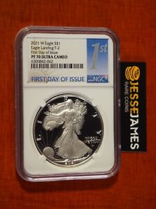 2021 W PROOF SILVER EAGLE NGC PF70 ULTRA CAMEO FIRST DAY OF ISSUE FDI 1ST TYPE 2