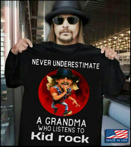 Never Underestimate A Grandma Who Listens To Kid Rock Black T-Shirt S-5XL