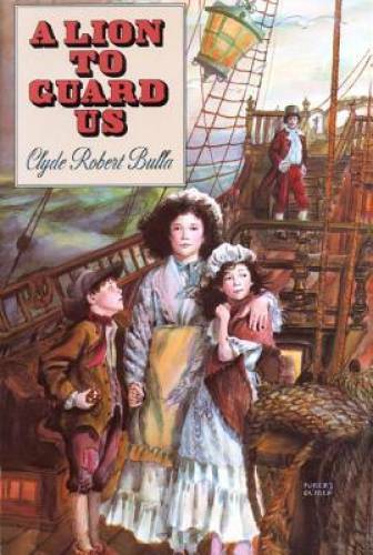 A Lion to Guard Us - Paperback By Bulla, Clyde Robert - GOOD