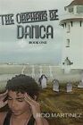 Orphans of Danica (Paperback), Paperback by Martinez, Rod, Like New Used, Fre...