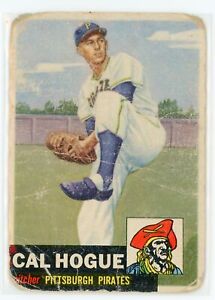 1953 Topps Cal Hogue #238 Rookie Pittsburgh Pirates