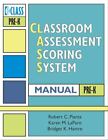 Classroom Assessment Scoring System by Karen/M La Paro, Robert C. Pianta and...