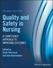 Quality and Safety in Nursing: A Competency Approach to Improving O - GOOD