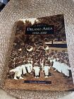 Images Of America Book Delano Area, 1930 To 2000