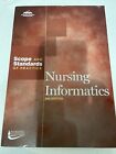Nursing Informatics : Scope and Standards of Practice by American Nurses...