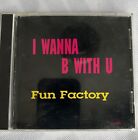 FUN FACTORY - I WANNA B WITH U U.S. CD-SINGLE 1995 2 TRACKS 90’s Dance