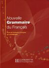 Nouvelle Grammaire Du Francais: Cours De Civi... by Leon-Dufour, Maylis Hardback