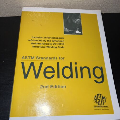 ASTM Standards For Welding 2nd Edition 2010 Welding10