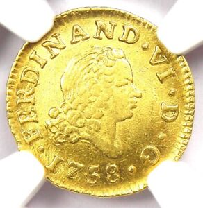 1758 Spain Gold Ferdinand VII 1/2 Escudo Coin 1/2E - Certified NGC AU55