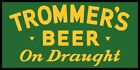 Trommer's Beer of Brooklyn, NY NEW Metal Sign 18