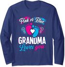 Pink Or Blue Grandma Loves You Gender Baby Reveal Long Sleeve T-Shirt