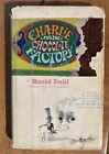 Charlie and the Chocolate Factory - Hardcover, by Roald Dahl - Good