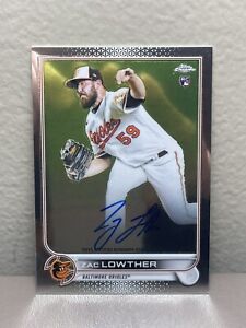 New Listing2022 Topps Chrome Zac Lowther Rookie Autographs #RA-ZL Orioles