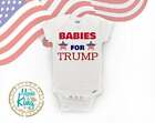 Babies for Trump baby Onesie Clothes-MAGA 2020