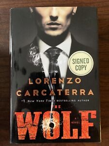 The Wolf: A Novel by Lorenzo Carcaterra  Hardback Signed Autograph Copy